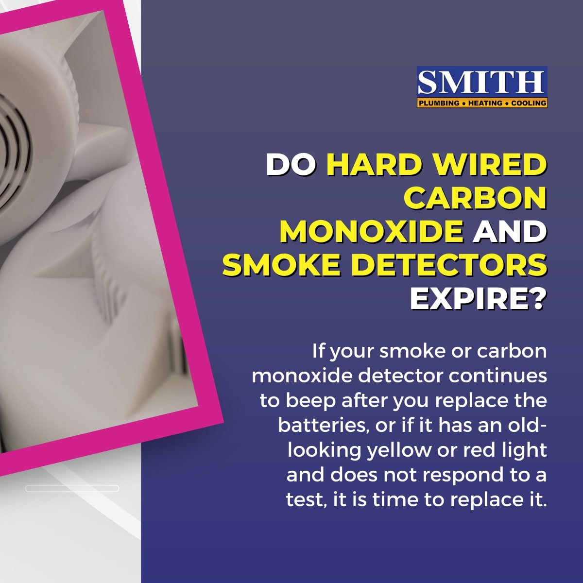 Do hard wired carbon monoxide and smoke detectors expire?